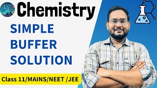 Buffer Solution  Simple Buffer Solution [upl. by Erdua]