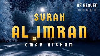 Surat AlImran  Omar Hisham [upl. by Tamberg]