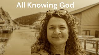 All knowing God [upl. by Lebbie]