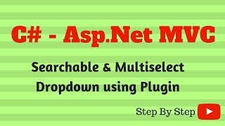 C ASPNET MVC Searchable amp Multiselect Dropdown using Chosen Plugin [upl. by Latoye76]