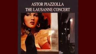 Astor Piazzolla Live from Lausanne [upl. by Oiliduab729]