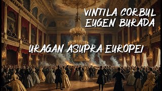 Vintilã Corbul Eugen Burada  Uragan asupra Europei  1  🎧 Audiobook [upl. by Ecile]