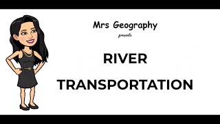 River transportation [upl. by Ocsinarf]