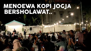 MERINDING‼️MENOEWA KOPI JOGJA BERSHOLAWAT  BERSAMA FALDY NYONK [upl. by Maxa]