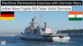 INS Tabar Frigate in Hamburg Germany  Maritime Partnership Exercise  GermanyIndia [upl. by Rochelle]