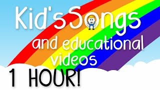 1 Hour of Kids Music  Educational Videos for Children  Learning Songs for Preschoolers [upl. by Roath]