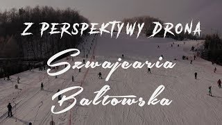 Z Perspektywy Drona  Szwajcaria Bałtowska 4k [upl. by Nonnahs]