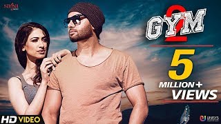 Gym 2 Full Song  Sippy Gill  Deep Jandu  New Punjabi Songs 2018  Workout Songs  Saga Music [upl. by Lleirbag]