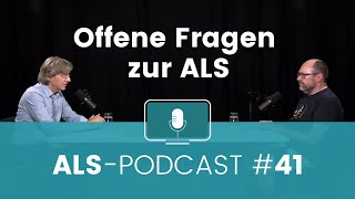 ALSPodcast 41 Offene Fragen zur ALS – Gespräch von Patrick Großmann und Prof Dr Thomas Meyer [upl. by Euginomod]