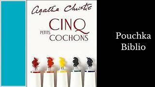 Cinq Petits Cochons  AGATHA CHRISTIE  Drame Radio [upl. by Reta340]