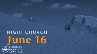 Night Church  June 16 [upl. by Hyde]