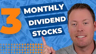 3 Dividend Stocks That Pay Monthly Dividends [upl. by Nyllewell]