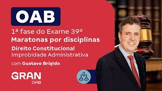 1ª fase do 39º Exame OAB  Direito Administrativo Improbidade Administrativa [upl. by Morris698]