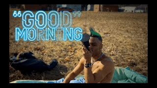 Baby Jayy quotGoodMorningquot Official Music Video [upl. by Carmen]