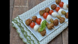 Spiedino antipasto misto con tricolore  Ricette che Passione [upl. by Nerfe]