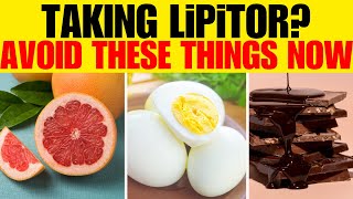 taking lipitorAtorvastatin 10 Things to Avoid While Taking Lipitor [upl. by Ecylla]