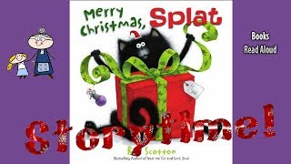 MERRY CHRISTMAS SPLAT Read Aloud  Christmas Stories  Bedtime Stories  Christmas Books for Kids [upl. by Bible]