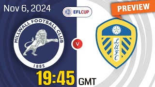 EFL Championship  Millwall vs Leeds United  prediction team news lineups  Preview [upl. by Aisnetroh]