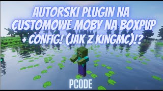 DLL Autorski Plugin na CUSTOM MOBY NA BOXPVP  CONFIG JAK Z KINGMC [upl. by Ocicnarf]