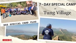 NSS SPECIAL CAMP  TUNG FORT  SINHGAD TECHNICAL EDUCATION SOCIETY 7DAYS SPECIAL CAMP [upl. by Mandeville]