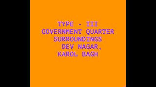 TYPE 3 DEV NAGAR GOVERNMENT QUARTER COMPOUND [upl. by Ley]