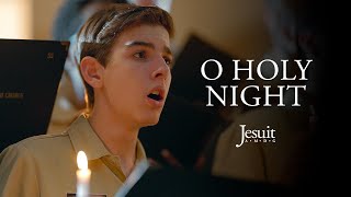 Jesuit Choir O Holy Night [upl. by Lemaj]