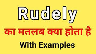 Rudely Meaning in Hindi  Rudely ka Matlab kya hota hai  Word Meaning English to Hindi [upl. by Cherie]