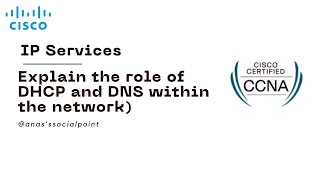 CCNA 56 Explain the role of DHCP and DNS within the network [upl. by Diraj974]