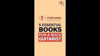 5 Essential Books For A Rock Guitarist  Furtados Music Library [upl. by Maffa826]