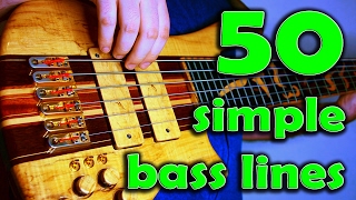 50 Simple Amazing Bass Lines  easy grooves for beginners [upl. by Kcirederf229]