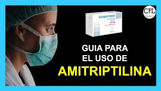 AMITRIPTILINA Tableta 💊 Para que sirve ANAPSIQUE y como USARLA INFORMACION COMPLETA☑️ [upl. by Zelle902]