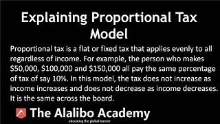 Proportional Tax Model  Taxation  Economics  The Alalibo Academy [upl. by Ludeman]