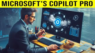 Microsofts COPILOT Pro Has Changed Productivity FOREVER [upl. by Feirahs569]