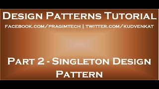 Singleton Design Pattern [upl. by Dulciana783]