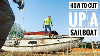 How to cut up a sailboat JunkRemoval GarbageMan GetMoney [upl. by Annaeerb795]