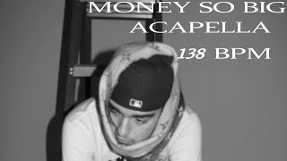 Yeat  Money So Big  HQ Acapella  Vocals 138 bpm [upl. by Ardien319]