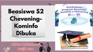 Beasiswa S2 CheveningKominfo Dibuka Kuliah Gratis dan Tunjangan calon mahasiswa wajib tau [upl. by Osrock696]