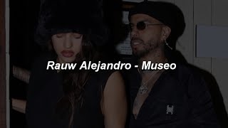 Rauw Alejandro  Museo 💖 LETRA [upl. by Eliseo841]