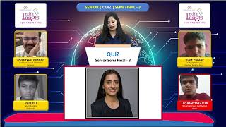 Senior Quiz  Semi Final 3  India Insight 2324 [upl. by Edveh299]