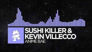 Future Bass  Sushi Killer amp Kevin Villecco  Anime Bae Monstercat Release [upl. by Manuel842]