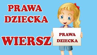 👪🏼 Wierszyk o Prawach Dziecka [upl. by Bandur951]