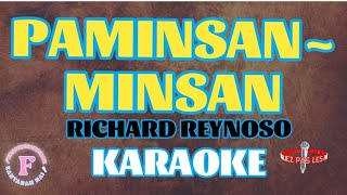 PAMINSANMINSANRICHARD REYNOSOKARAOKE [upl. by Uamak430]