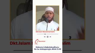 HAKUNA LITAKALO KUDHURU ILA LILE AMBALO AMEKUPANGIA ALLAH SW [upl. by Leiuqeze]