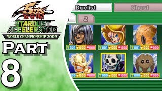 YuGiOh 5Ds Stardust Accelerator World Championship 2009  Walkthrough  Lets Play  Part 8 [upl. by Hirz]