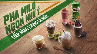 Pha Milo ngon như ý Tiếp năng lượng cả ngày  Nestlé MILO  30s [upl. by Solorac987]