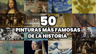 Las 50 Pinturas más Famosas de la Historia del Mundo [upl. by Myrt98]