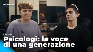 Psicologi la voce di una generazione intervista  Boh Magazine [upl. by Keary]