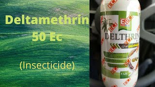 Deltamethrin  50 EC Insecticide  Uses amp Their Mode of Action  UrduHindi [upl. by Erehpotsirhc531]