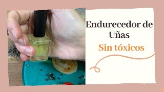 Como hacer ENDURECEDOR de UÑAS sin tóxicos En una SEMANAUñas largas NATURALES y como usarlo [upl. by Aray582]