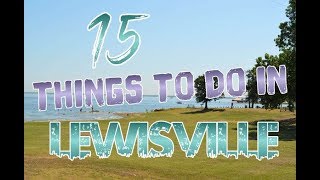 Top 15 Things To Do In Lewisville Texas [upl. by Adnim]